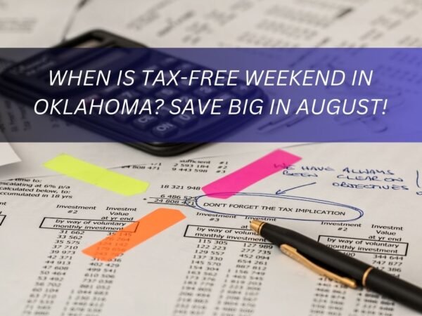When is Tax-Free Weekend in Oklahoma? Save Big in August!