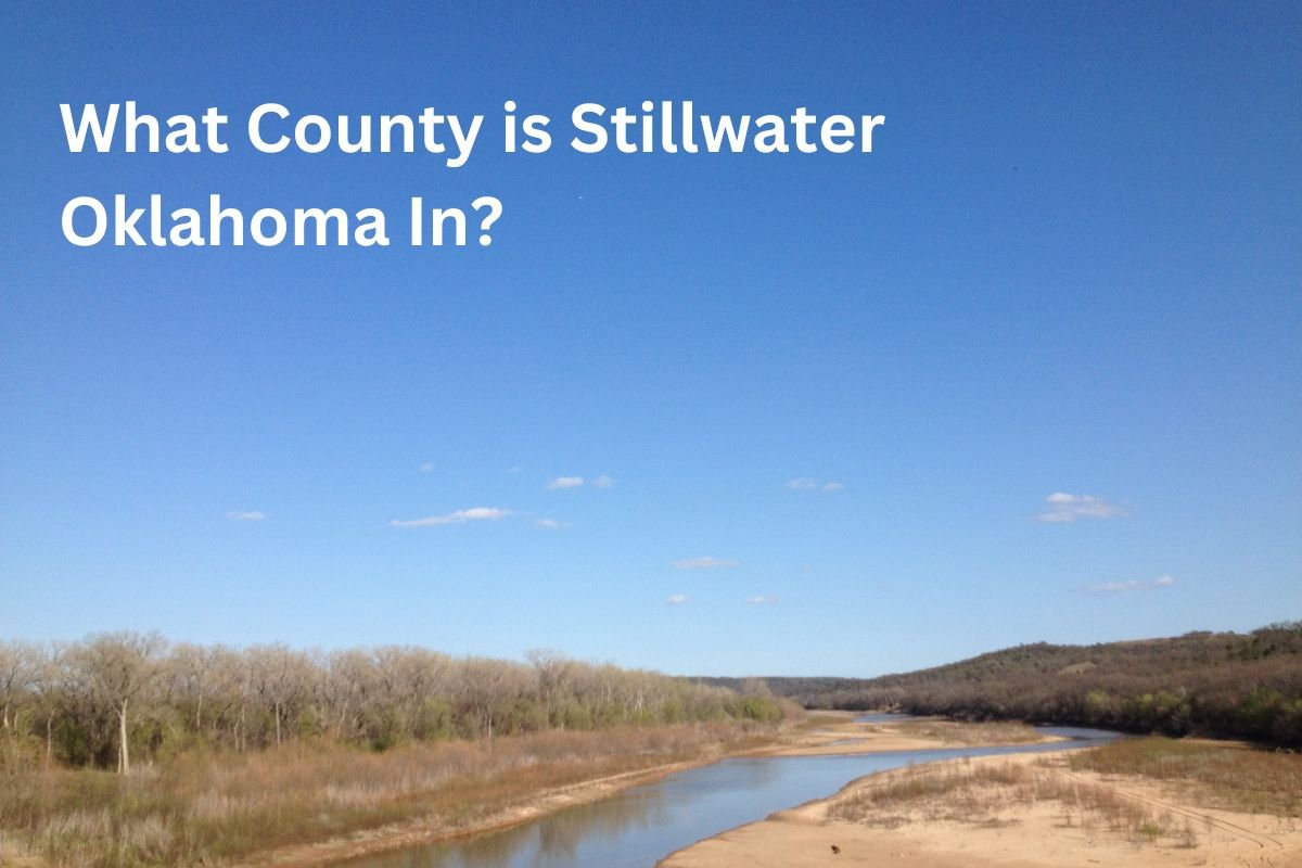 What County is Stillwater Oklahoma In? Discover Payne's Vibrant Hub!